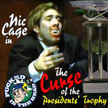 Nicolas Cage and the Curse of the Presidents’ Trophy